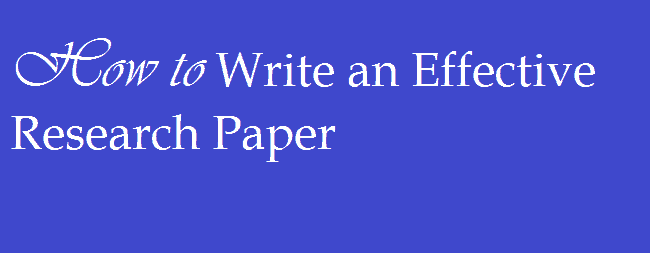 Write an Effective Research Paper