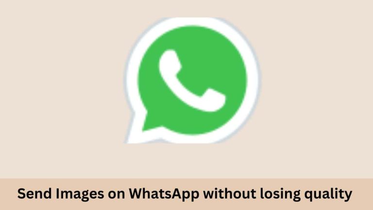 Send images on WhatsApp without losing quality