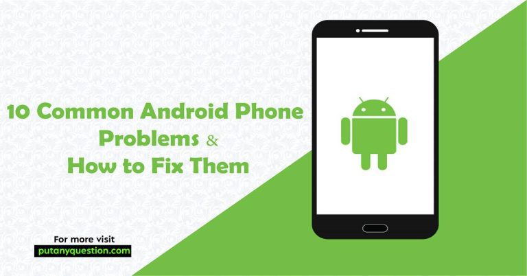 10 common android phone problems
